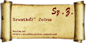 Szvatkó Zolna névjegykártya